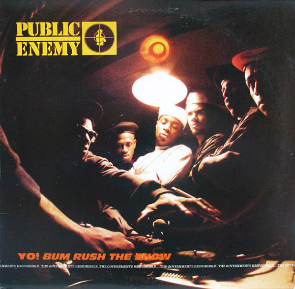Public Enemy: Yo! Bum Rush the Show (1987)